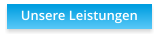 Unsere Leistungen